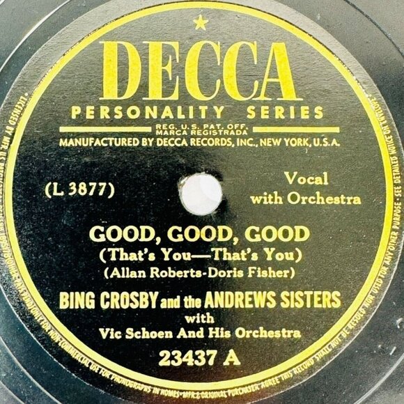 Bing Crosby & Andrews Sisters Good Good Good 10in Shellac 78 RPM Decca 23437 VTG - Picture 2 of 4